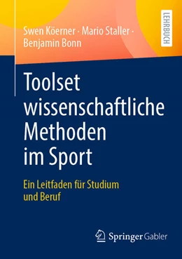 Abbildung von Körner / Staller | Toolset wissenschaftliche Methoden im Sport | 1. Auflage | 2024 | beck-shop.de