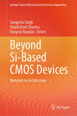 Abbildung von Singh / Sharma | Beyond Si-Based CMOS Devices | 1. Auflage | 2024 | beck-shop.de