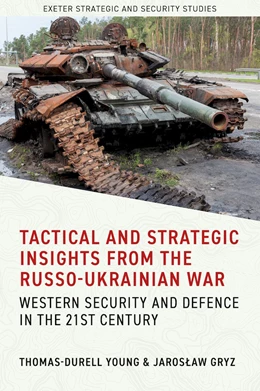 Abbildung von Young / Gryz | Tactical and Strategic Insights from the Russo-Ukrainian War | 1. Auflage | 2025 | beck-shop.de