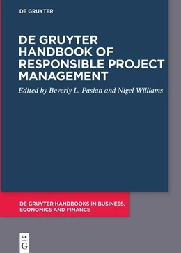 Abbildung von Pasian / Williams | De Gruyter Handbook of Responsible Project Management | 1. Auflage | 2024 | beck-shop.de