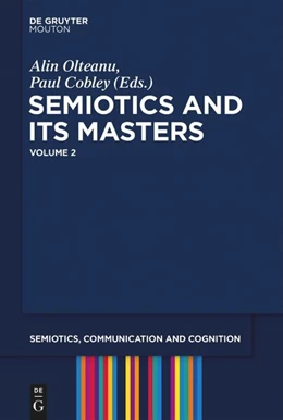 Abbildung von Olteanu / Cobley | Semiotics and its Masters. Volume 2 | 1. Auflage | 2024 | 36 | beck-shop.de