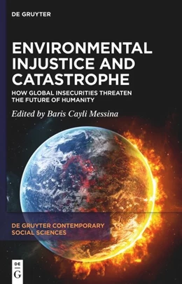 Abbildung von Cayli Messina | Environmental Injustice and Catastrophe | 1. Auflage | 2024 | 24 | beck-shop.de