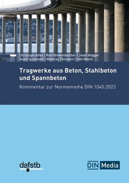 Abbildung von Alfes / Ignatiadis | Tragwerke aus Beton, Stahlbeton und Spannbeton | 1. Auflage | 2025 | beck-shop.de