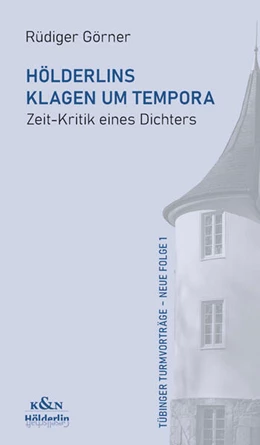 Abbildung von Görner | Hölderlins Klagen um Tempora | 1. Auflage | 2024 | 1 | beck-shop.de