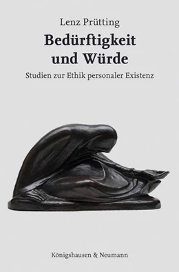Abbildung von Prütting | Bedürftigkeit und Würde | 1. Auflage | 2024 | beck-shop.de