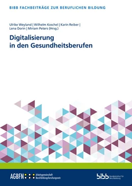 Abbildung von Digitalisierung in den Gesundheitsberufen | 1. Auflage | 2024 | beck-shop.de