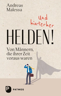 Abbildung von Malessa | Und hinterher Helden | 1. Auflage | 2024 | beck-shop.de