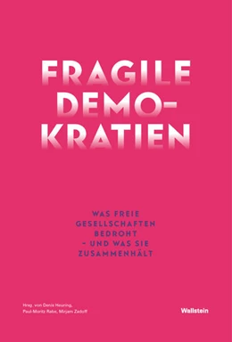 Abbildung von Heuring / Rabe | Fragile Demokratien | 1. Auflage | 2024 | beck-shop.de