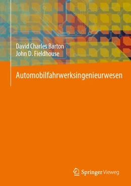 Abbildung von Barton / Fieldhouse | Automobilfahrwerksingenieurwesen | 1. Auflage | 2025 | beck-shop.de