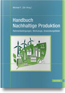 Abbildung von Zäh | Handbuch Nachhaltige Produktion | 1. Auflage | 2024 | beck-shop.de
