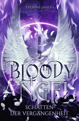 Abbildung von Janosi | Bloody Angel: Schatten der Vergangenheit | 1. Auflage | 2024 | beck-shop.de