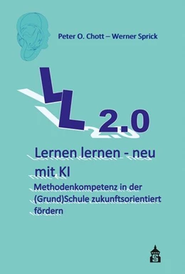 Abbildung von Chott / Sprick | Lernen lernen - neu mit KI | 1. Auflage | 2024 | beck-shop.de
