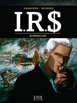 Abbildung von Desberg / Vrancken | I.R.$./I.R.S. / Klimakiller | 1. Auflage | 2024 | beck-shop.de