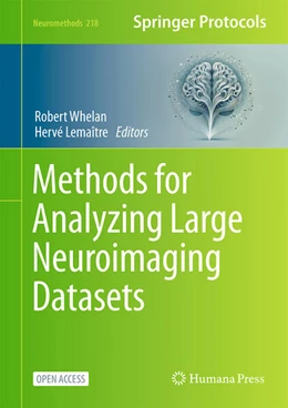 Abbildung von Whelan / Lemaître | Methods for Analyzing Large Neuroimaging Datasets | 1. Auflage | 2024 | 218 | beck-shop.de