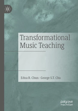 Abbildung von Chun / Chu | Transformational Music Teaching | 1. Auflage | 2024 | beck-shop.de