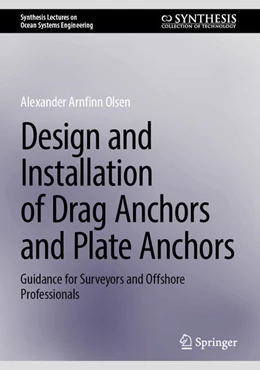 Abbildung von Olsen | Design and Installation of Drag Anchors and Plate Anchors | 1. Auflage | 2025 | beck-shop.de