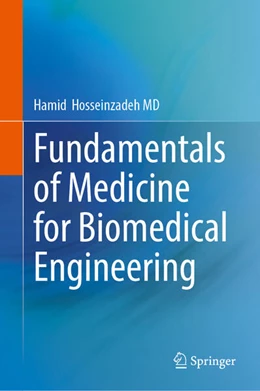 Abbildung von Hosseinzadeh | Fundamentals of Medicine for Biomedical Engineering | 1. Auflage | 2025 | beck-shop.de