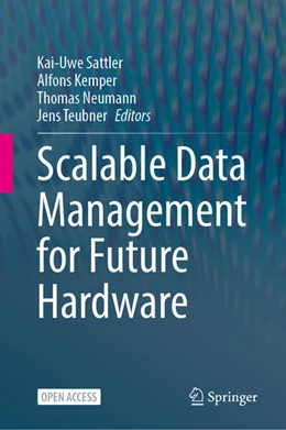 Abbildung von Sattler / Kemper | Scalable Data Management for Future Hardware | 1. Auflage | 2025 | beck-shop.de