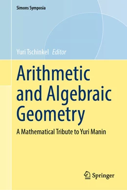 Abbildung von Tschinkel | Arithmetic and Algebraic Geometry | 1. Auflage | 2025 | beck-shop.de