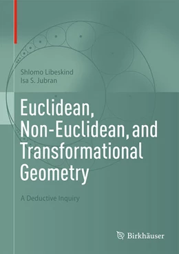 Abbildung von Libeskind / Jubran | Euclidean, Non-Euclidean, and Transformational Geometry | 1. Auflage | 2024 | beck-shop.de