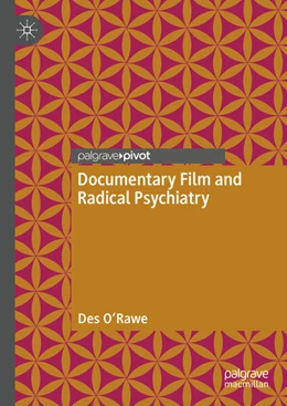 Abbildung von O'Rawe | Documentary Film and Radical Psychiatry | 1. Auflage | 2024 | beck-shop.de