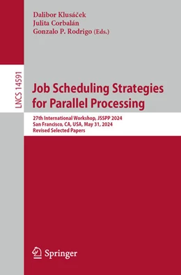 Abbildung von Klusácek / Corbalán | Job Scheduling Strategies for Parallel Processing | 1. Auflage | 2024 | 14591 | beck-shop.de