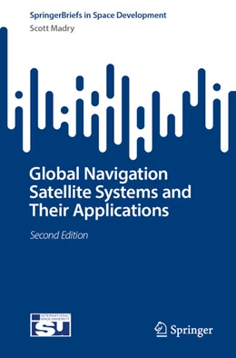 Abbildung von Madry | Global Navigation Satellite Systems and Their Applications | 2. Auflage | 2024 | beck-shop.de