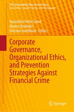 Abbildung von Somé / Boubakri | Corporate Governance, Organizational Ethics, and Prevention Strategies Against Financial Crime | 1. Auflage | 2025 | beck-shop.de