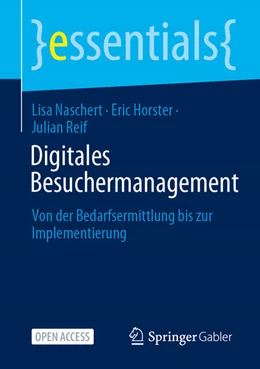 Abbildung von Naschert / Horster | Digitales Besuchermanagement in Destinationen | 1. Auflage | 2025 | beck-shop.de