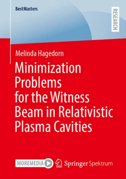 Abbildung von Hagedorn | Minimization Problems for the Witness Beam in Relativistic Plasma Cavities | 1. Auflage | 2024 | beck-shop.de