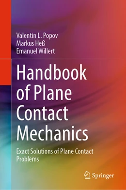 Abbildung von Popov / Heß | Handbook of Plane Contact Mechanics | 1. Auflage | 2025 | beck-shop.de