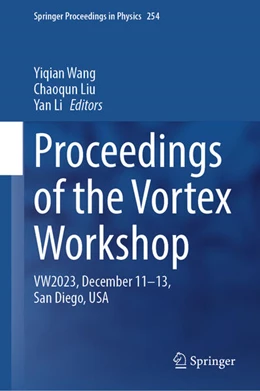 Abbildung von Wang / Liu | Proceedings of the Vortex Workshop | 1. Auflage | 2024 | 309 | beck-shop.de