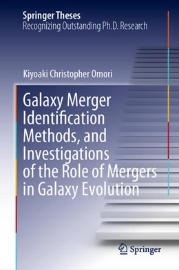 Abbildung von Omori | Galaxy Merger Identification Methods, and Investigations of the Role of Mergers in Galaxy Evolution | 1. Auflage | 2024 | beck-shop.de