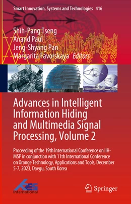 Abbildung von Tseng / Paul | Advances in Intelligent Information Hiding and Multimedia Signal Processing, Volume 2 | 1. Auflage | 2025 | 416 | beck-shop.de