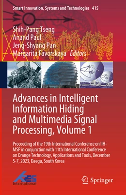 Abbildung von Tseng / Paul | Advances in Intelligent Information Hiding and Multimedia Signal Processing, Volume 1 | 1. Auflage | 2025 | 415 | beck-shop.de