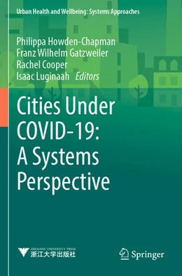 Abbildung von Howden-Chapman / Wilhelm Gatzweiler | Cities Under COVID-19: A Systems Perspective | 1. Auflage | 2024 | beck-shop.de