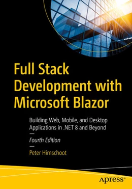 Abbildung von Himschoot | Full Stack Development with Microsoft Blazor | 4. Auflage | 2024 | beck-shop.de