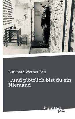 Abbildung von Beil | ...und plötzlich bist du ein Niemand | 1. Auflage | 2024 | beck-shop.de
