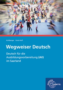 Abbildung von Korst-Hoff / Kohlberger | Wegweiser Deutsch (AV) | 1. Auflage | 2024 | beck-shop.de
