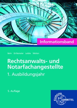 Abbildung von Weiten / Behr | Rechtsanwalts- und Notarfachangestellte, Informationsband. 1. Ausbildungsjahr | 5. Auflage | 2025 | beck-shop.de