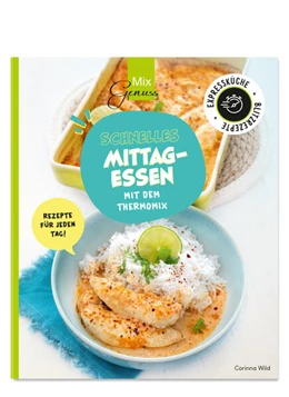 Abbildung von Wild | Schnelles Mittagessen mit dem Thermomix | 1. Auflage | 2024 | beck-shop.de