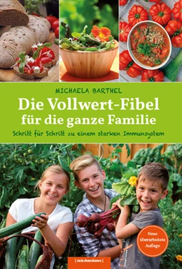 Abbildung von Barthel | Die Vollwert-Fibel für die ganze Familie | 2. Auflage | 2022 | beck-shop.de