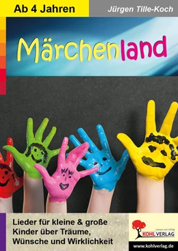 Abbildung von Tille-Koch | Märchenland / Kinderlieder ab 4 Jahren | 1. Auflage | 2024 | beck-shop.de