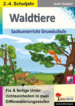 Abbildung von Gutjahr | Waldtiere / Sachunterricht Grundschule | 1. Auflage | 2024 | beck-shop.de