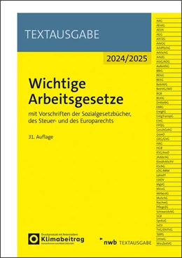 Abbildung von Wichtige Arbeitsgesetze 2024/2025 | 31. Auflage | 2024 | beck-shop.de