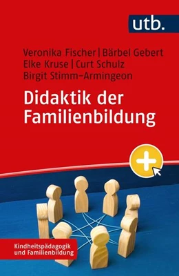 Abbildung von Fischer / Gebert | Didaktik der Familienbildung | 1. Auflage | 2024 | beck-shop.de