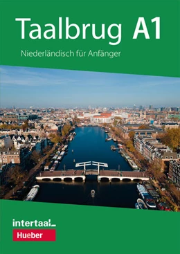 Abbildung von Taalbrug A1. Kursbuch mit interaktivem Arbeitsbuch | 1. Auflage | 2024 | beck-shop.de