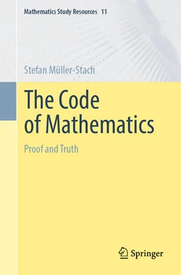 Abbildung von Müller-Stach | The Code of Mathematics | 1. Auflage | 2024 | beck-shop.de