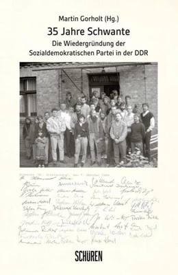Abbildung von Gorholt | 35 Jahre Schwante | 1. Auflage | 2024 | beck-shop.de