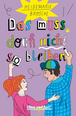 Abbildung von Brosche | Das muss doch nicht so bleiben. Schulausgabe | 1. Auflage | 2024 | beck-shop.de